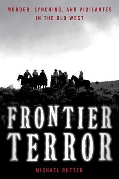 Frontier Terror, Michael Rutter - Ebook - 9781493067732