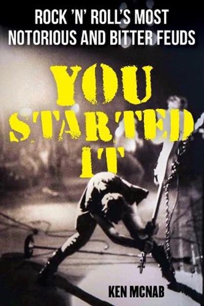 You Started It, Ken McNab - Paperback - 9781493067800