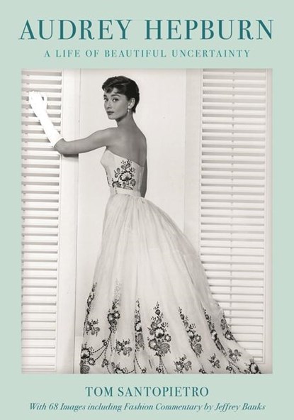 Audrey Hepburn, Tom Santopietro - Gebonden - 9781493068081