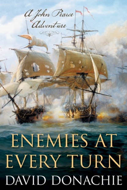 Enemies at Every Turn, David Donachie - Paperback - 9781493068937