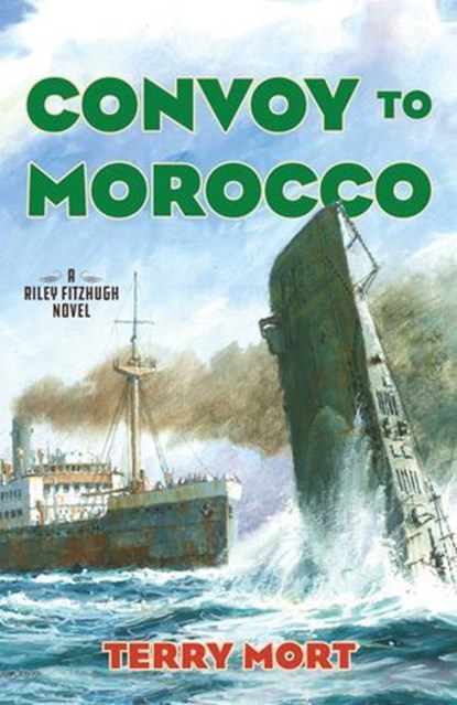 Convoy to Morocco, Terry Mort - Ebook - 9781493071500