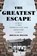 The Greatest Escape, Douglas Miller - Paperback - 9781493071852