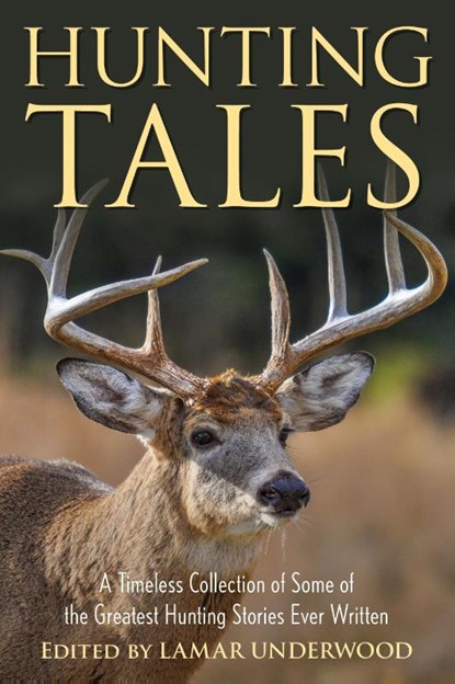 Hunting Tales, Lamar Underwood - Paperback - 9781493072910