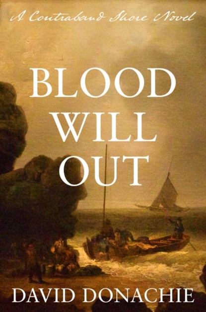 Blood Will Out, David Donachie - Paperback - 9781493074099