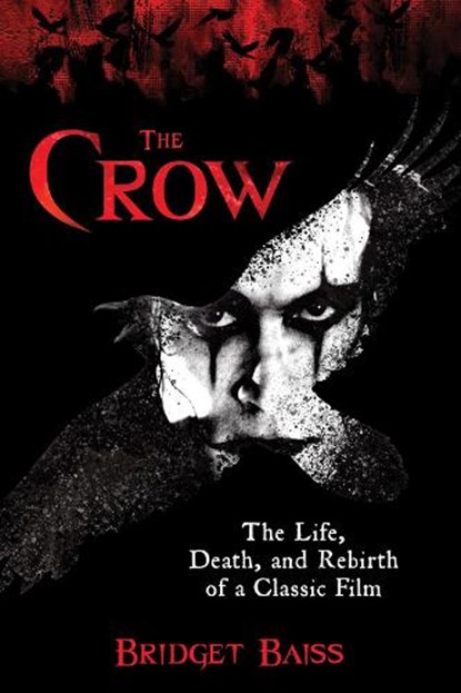 The Crow, Bridget Baiss - Paperback - 9781493074112
