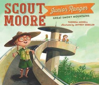 Scout Moore, Junior Ranger, Theresa Howell - Ebook - 9781493075225
