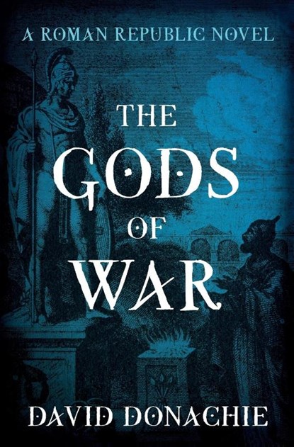 The Gods of War, David Donachie - Paperback - 9781493075997