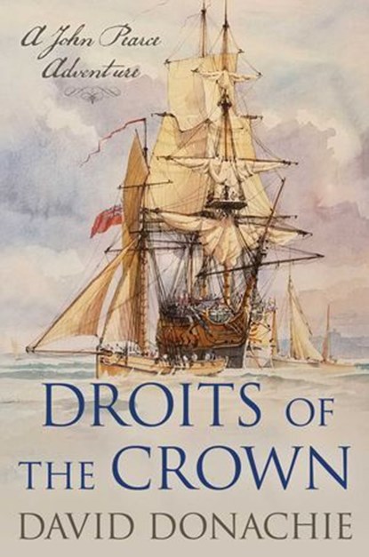 Droits of the Crown, David Donachie - Ebook - 9781493076840