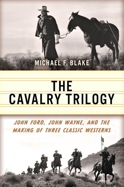 The Cavalry Trilogy, Michael F. Blake - Paperback - 9781493077069