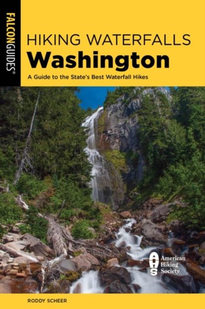 Hiking Waterfalls Washington, Roddy Scheer - Paperback - 9781493079537