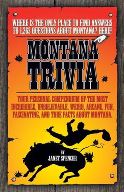 Montana Trivia, Janet Spencer - Ebook - 9781493080472