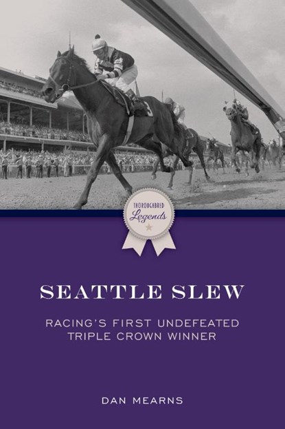 Seattle Slew, Dan Mearns - Paperback - 9781493080687