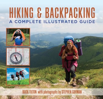 Hiking and Backpacking, Buck Tilton - Paperback - 9781493081516