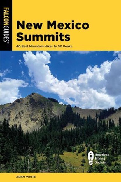 New Mexico Summits, L. Adam White - Ebook - 9781493081578