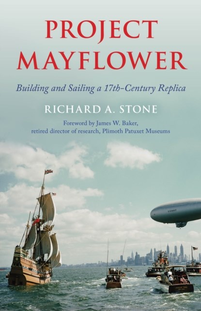 Project Mayflower, Richard A. Stone - Gebonden - 9781493084364