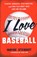 I Love Baseball, Wayne Stewart - Paperback - 9781493085316