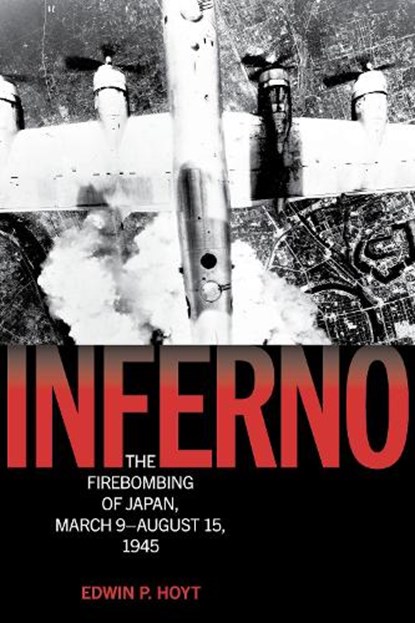 Inferno, Edwin P. Hoyt - Paperback - 9781493086443