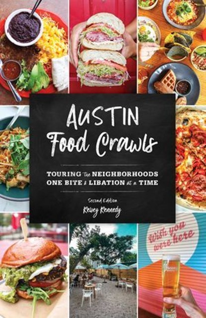 Austin Food Crawls, Kelsey Kennedy - Ebook - 9781493086825