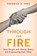 Through the Fire, Fredrick E. Vars - Paperback - 9781493087839