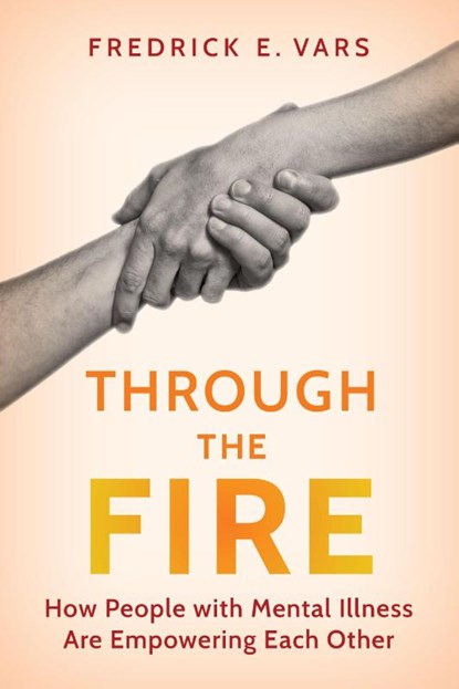 Through the Fire, Fredrick E. Vars - Paperback - 9781493087839
