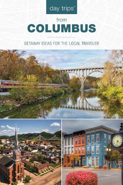 Day Trips® from Columbus, Sandra Gurvis - Paperback - 9781493088171