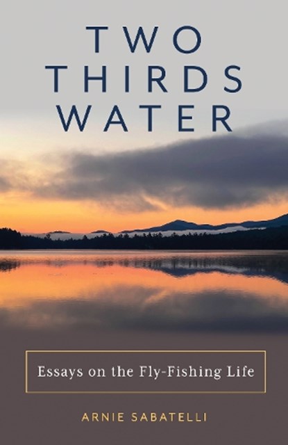 Two Thirds Water, Arnie Sabatelli - Paperback - 9781493088218