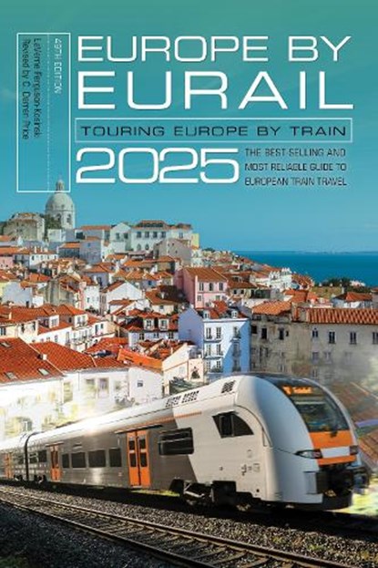 Europe by Eurail 2025, LaVerne Ferguson-Kosinski - Paperback - 9781493088409