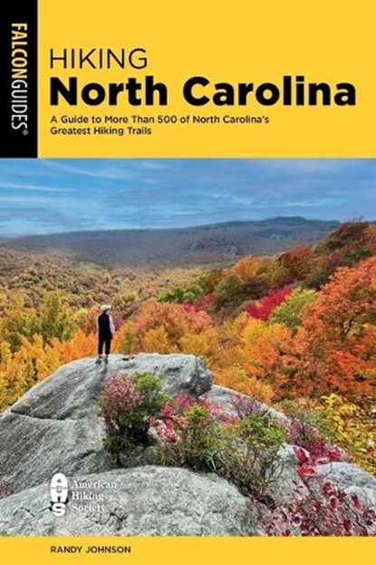 Hiking North Carolina, Randy Johnson - Paperback - 9781493088782