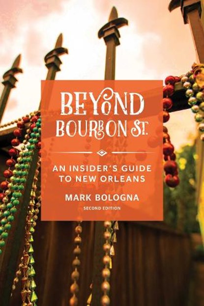 Beyond Bourbon St., Mark Bologna - Paperback - 9781493089857