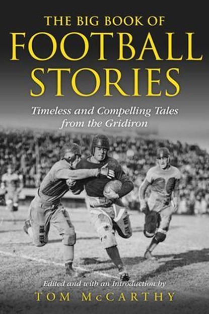 The Big Book of Football Stories, niet bekend - Ebook - 9781493090020