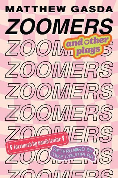 Zoomers and Other Plays, Matthew Gasda - Paperback - 9781493090228