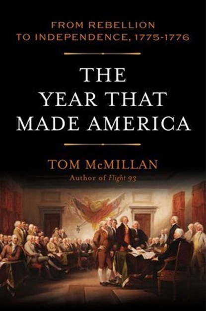 The Year That Made America, Tom McMillan - Ebook - 9781493090594