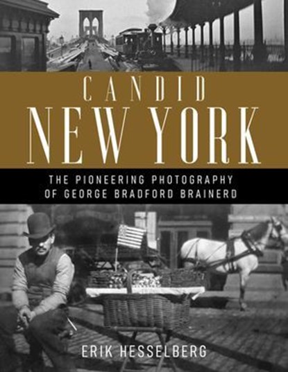 Candid New York, Erik Hesselberg - Ebook - 9781493090716