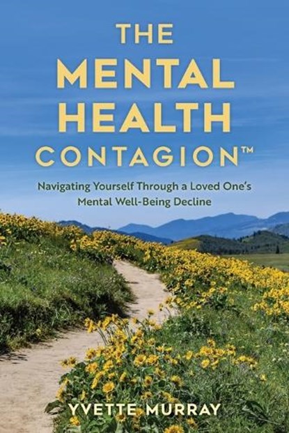 Mental Health Contagion, Yvette Murray - Paperback - 9781493090945