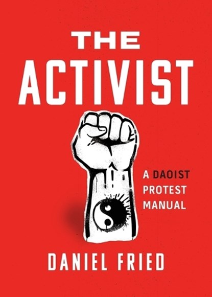 The Activist, Daniel Fried - Paperback - 9781493091386
