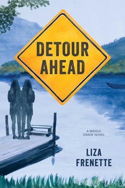 Detour Ahead, Liza Frenette - Ebook - 9781493092062