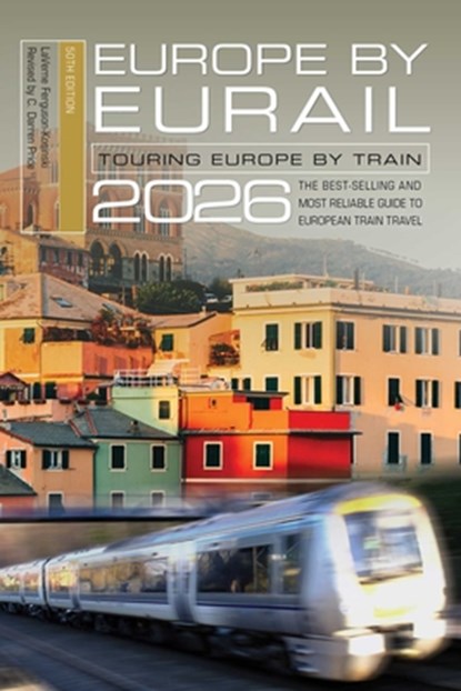 Europe by Eurail 2026, LaVerne Ferguson-Kosinski - Paperback - 9781493093168