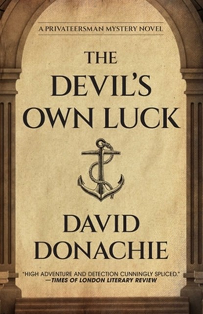 The Devil's Own Luck, David Donachie - Paperback - 9781493095056