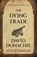 The Dying Trade, David Donachie - Paperback - 9781493095070