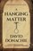 A Hanging Matter, David Donachie - Paperback - 9781493095094