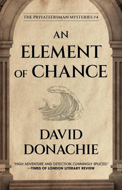 An Element of Chance, David Donachie - Paperback - 9781493095247