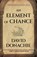 An Element of Chance, David Donachie - Paperback - 9781493095247
