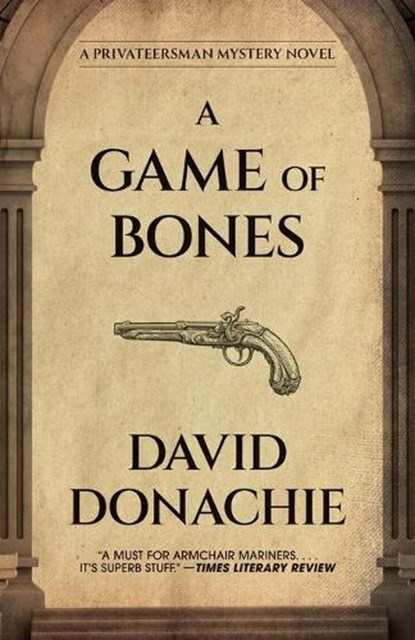 A Game of Bones, David Donachie - Paperback - 9781493095285