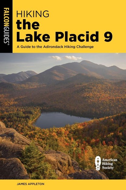 Hiking the Lake Placid 9, James Appleton - Paperback - 9781493096008