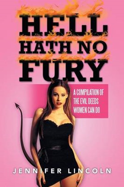Hell Hath No Fury, Jennifer Lincoln - Overig - 9781493159352