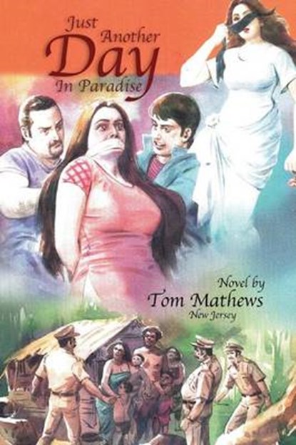 Just Another Day in Paradise, Tom Mathews - Paperback - 9781493168590