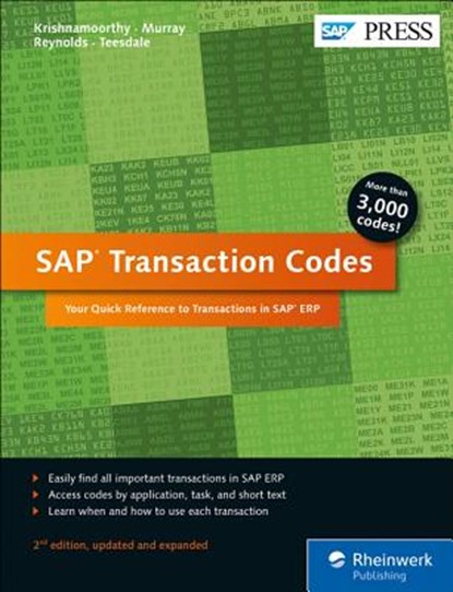 SAP Transaction Codes, Venki Krishnamoorthy ; Martin Murray ; Norman Reynolds ; Peter Teesdale - Paperback - 9781493213665