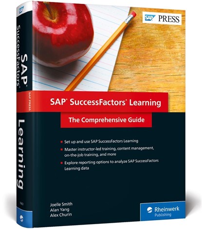 SAP SuccessFactors Learning, Alan Yang ; Joelle Smith ; Alex Churin - Gebonden - 9781493216635