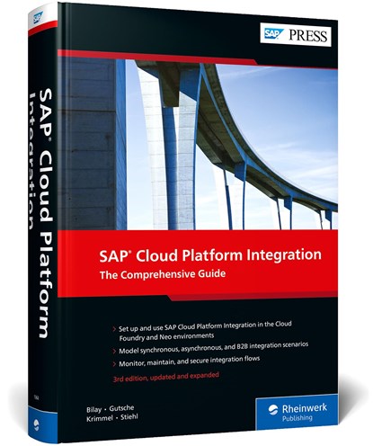 SAP Cloud Platform Integration, John Bilay ; Peter Gutsche ; Mandy Krimmel ; Volker Stiehl - Gebonden - 9781493219643