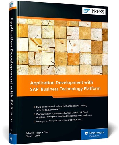 Application Development with SAP Business Technology Platform, Gairik Acharya ; Govind Bajaj ; Avijit Dhar ; Anup Ghosh - Gebonden - 9781493222551